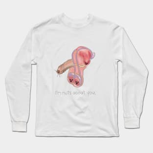 I'm Nuts About You Long Sleeve T-Shirt